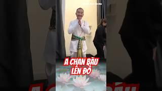 A Chan Báu lên đồ #doanvanbau #thichminhtue