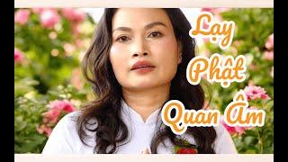 Lạy Phật Quan Âm || Diệu Thuận || Cover || Sáng tác: Hàn Châu #dieuthuan #nhạcphậtgiáo #nhacphat