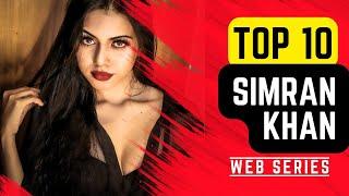 Top 10 Simran Khan Web Series | Ullu Actress