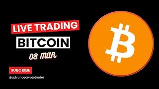 Crypto Trading LIVE: BTC Live Trading Bitcoin Analysis | 08 MAR #crypto #bitcoin #btc