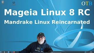 Mageia Linux 8 RC - Mandrake Linux Reincarnated