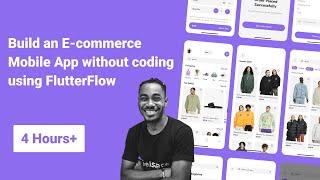 Build an E-commerce Mobile App without coding using FlutterFlow