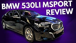 BMW 530Li MSport 2024 Review - METAL BEINGS