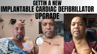 Getting My Upgrade Implantable Cardioverter Defibrillator ICD For My Weak Heart