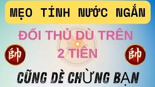 [luyện khai cuộc] Mẹo tính toán nước cờ ngắn khiến đối thủ trên 2 Tiên cũng ngán