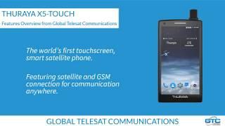 Thuraya X5-Touch Satellite Smartphone | Features Guide from Global Telesat Communications