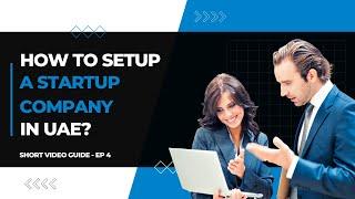 Start a Small Startup Company in Dubai UAE