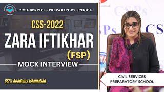 CSS 2022  Mock Interview | CSS preparation | CSS Academy Islamabad | Zara Iftikhar | FSP