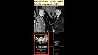 How the Catholic Church Survived in Nazi Germany