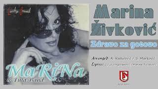 Марина Живковић (и Фута Бенд) - Здраво за готово