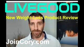 LIVEGOOD: New Weight-Loss Review, Under $20, Released Soon!