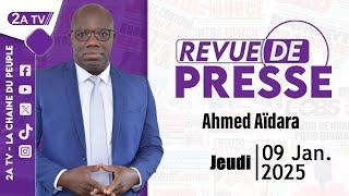 Revue de presse Ahmed Aïdara du Jeudi 09 Janvier 2025