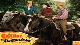 THE KID RIDES AGAIN - Buster Crabbe, Al St. John - Free Western Movie [English]