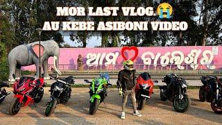 Mor Last Vlog Aeita // Au Kebe Mo Vlog Asiboni #viralvideo #z900 #viralshort #sad