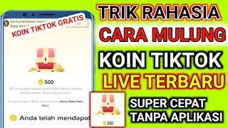 CARA MULUNG TIKTOK LIVE TERBARU | CARA MENDAPATKAN KOIN TIKTOK GRATIS