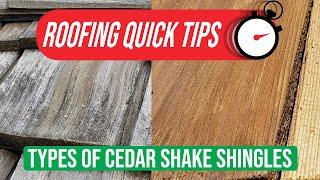 What are the Types of Cedar Shake Shingle Roofs