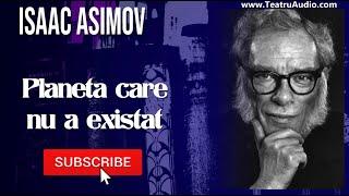 Planeta care nu a existat - Isaac Asimov