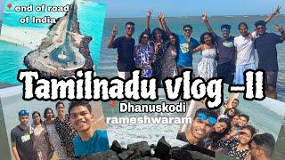 Trip To Tamil Nadu With Friends /  2nd Vlog