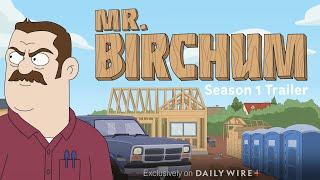 Mr. Birchum | Season One Trailer