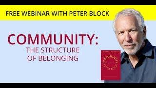 Community: The Structure of Belonging with Peter Block