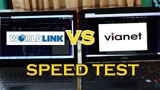 Worldlink Vs Vianet - Live Speed Test