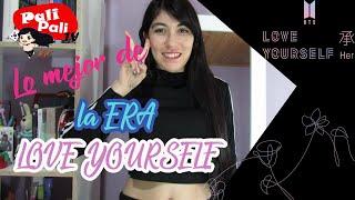 ESPECIAL BTS ERA LOVE YOURSELF | PALI PALI TV