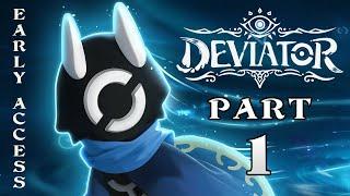 DEVIATOR: Early Access Walkthrough: Part 1 (No Commentary)