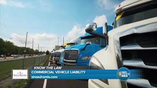 Know the Law: Commercial Vehicle Liability