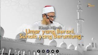 Hijrah Seorang Umar yang Berani, Suhaib yang Beruntung - Dr Zulkifli Mohamad al-Bakri