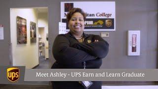 Meet Ashley - UPS Earn and Learn Graduate