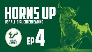 HORNS UP: USF All-Girl Cheerleading Ep. 4 "we're gonna switch you in"
