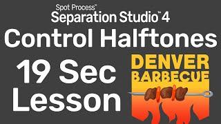 Separation Studio™ 4 - Control Halftones - 19 Second Lesson