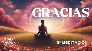 3ª de 8 Transforma tu Vida: Meditación de Gratitud para Conectar con lo Mejor de Ti. @tonyespigares