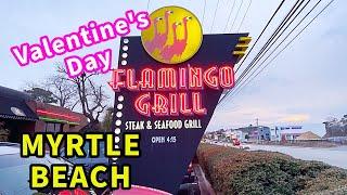 FLAMINGO GRILL STEAK & SEAFOOD RESTAURANT in MYRTLE BEACH. One of the best places to take your date.