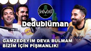 DEDUBLÜMAN - SHOWCAST @Dedublüman