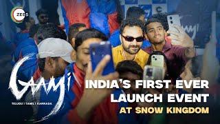 India's First Ever Launch Event at Snow Kingdom | GAAMI on ZEE5 | Vishwak Sen | Watch Now