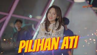 HAPPY ASMARA  -  PILIHAN ATI (Official Music Video) | Maturnuwun  Uwes Ono Neng Sandingku