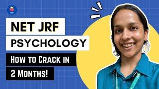 All about UGC NET JRF Psychology : Tips to Excel!