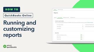 How to run and customize reports in QuickBooks Online