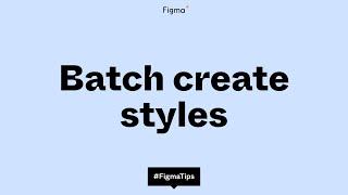 Batch create styles