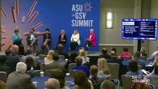 The University of the Future: Making Higher Education Work for All | ASU+GSV 2023