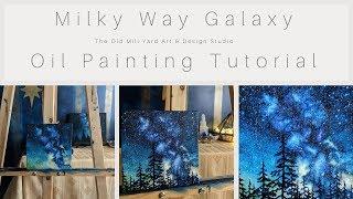 Milky Way Galaxy Oil Painting Tutorial