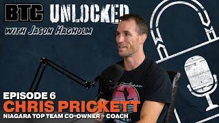 From Wrestling Mat to MMA Coach | Unlocked Ep 6: Chris Prickett