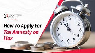 How To Apply For Tax Amnesty on iTax
