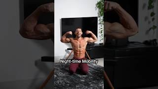Night-time Mobility Routine (Do this before bed!)