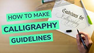 How To Make & Use Calligraphy Guidelines