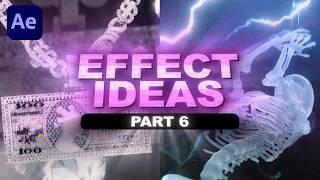 Effect Ideas For Edits In After Effects PART 6