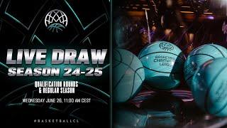 2024-25 Qualification Rounds and Regular Season Draw | Basketball Champions League