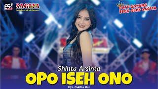 Shinta Arsinta - Opo Iseh Ono | Sagita Djandhut Assololley | Dangdut (Official Music Video)
