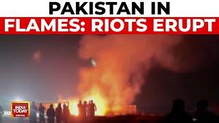 Pakistan Riots: Imran Khan Supporters Killed, Army Launches Operation | India Today News